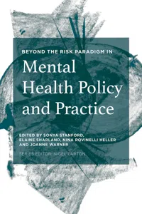 Beyond the Risk Paradigm in Mental Health Policy and Practice_cover