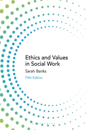 Ethics and Values in Social Work