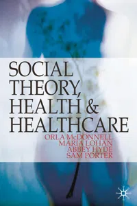 Social Theory, Health and Healthcare_cover