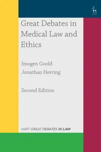 Great Debates in Medical Law and Ethics_cover