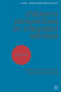 Children's Perspectives on Integrated Services_cover