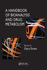 A Handbook of Bioanalysis and Drug Metabolism_cover