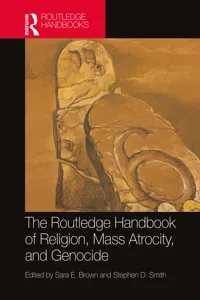 The Routledge Handbook of Religion, Mass Atrocity, and Genocide_cover