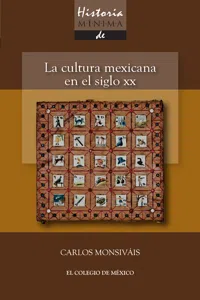 Historia mínima de la cultura mexicana en el siglo XX_cover
