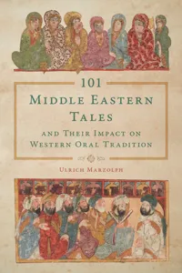 101 Middle Eastern Tales and Their Impact on Western Oral Tradition_cover