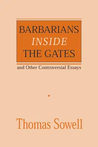 Barbarians inside the Gates and Other Controversial Essays_cover