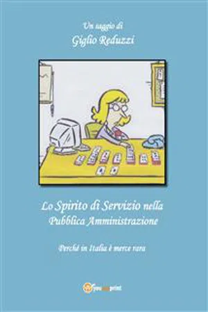 Lo spirito di servizio nella pubblica amministrazione