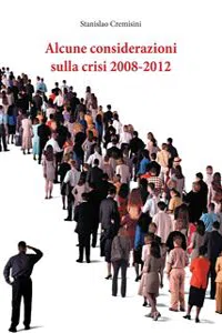 Alcune considerazioni sulla crisi 2008-2012_cover