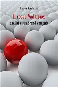 Il rosso Vodafone: analisi di un brand vincente_cover