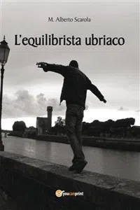 L'equilibrista ubriaco_cover