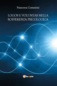 Logos e voluntas nella sofferenza psicologica_cover