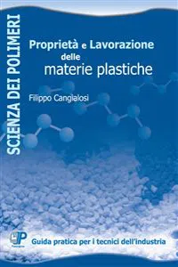 Proprietà e lavorazione delle materie plastiche_cover