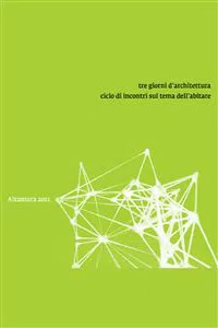 Tre giorni d'architettura - Ciclo di incontri sul tema dell'abitare_cover