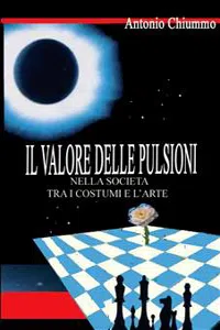 Il Valore delle Pulsioni nella Società tra i costumi e l'Arte_cover