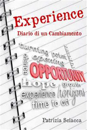 Experience: Diario di un cambiamento