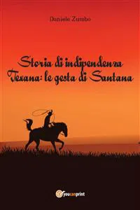 Storia di indipendenza Texana: le gesta di Santana_cover