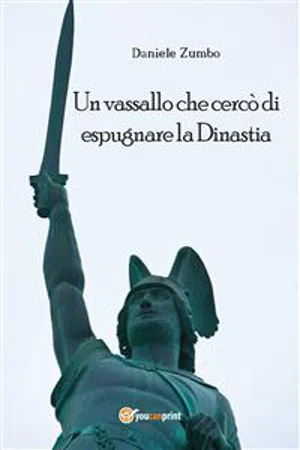 Un vassallo che cercò di espugnare la Dinastia