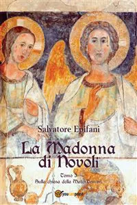 La Madonna di Novoli- Tomo I Sulla Chiesa della Mater Domini_cover