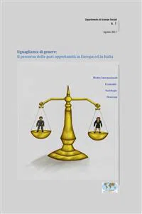 Uguaglianza di genere: Il percorso delle pari opportunità in Europa ed in Italia_cover