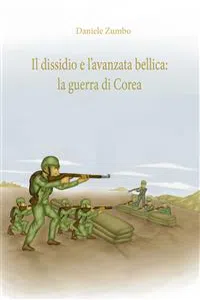 Il dissidio e l'avanzata bellica: la guerra di Corea_cover