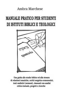 Manuale pratico per studenti di istituti biblici e teologici_cover