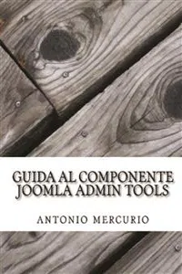 Guida al componente Joomla Admin Tools_cover