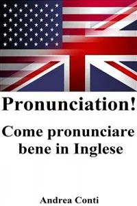 Pronunciation! Come pronunciare bene in Inglese_cover