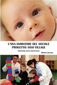 L'osa animatore del sociale. Progetto OASI VILLAGE_cover