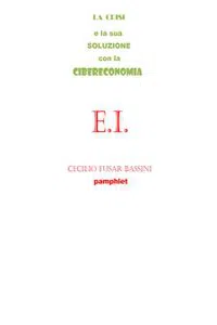 La crisi e la sua soluzione con la cibereconomia_cover