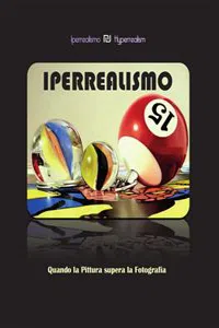 Iperrealismo. Quando la pittura supera la fotografia_cover