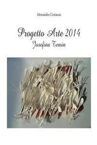 Progetto Arte 2014- Josefina Temin_cover