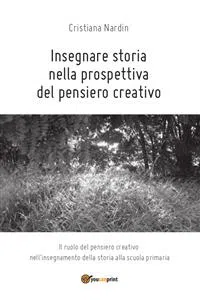 Insegnare storia nella prospettiva del pensiero creativo_cover