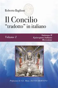 Il concilio "tradotto" in italiano. Vol. 1 Vaticano II, Episcopato italiano, recezione_cover