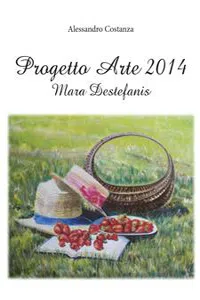 Progetto Arte 2014 – Mara Destefanis_cover