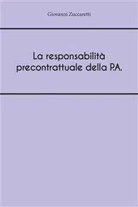 La responsabilità precontrattuale della P.A._cover