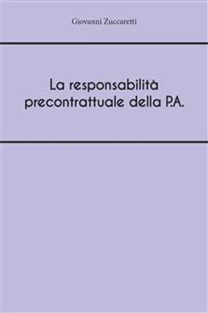 La responsabilità precontrattuale della P.A.