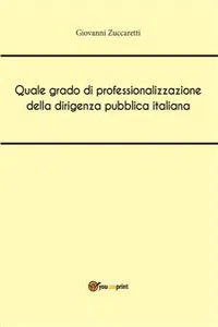 Quale grado di professionalizzazione della dirigenza pubblica italiana_cover