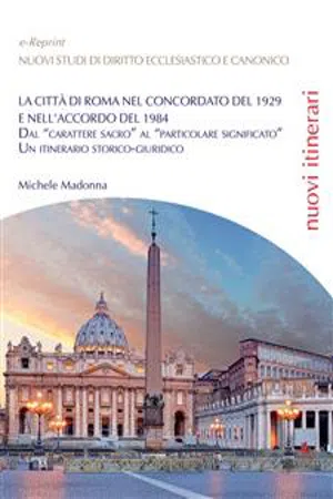 La città di Roma nel Concordato del 1929 e nell'Accordo del 1984