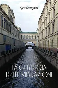 La Custodia Delle Vibrazioni_cover