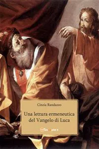 Una lettura ermeneutica del Vangelo di Luca_cover