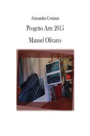 Progetto Arte 2015 - Manuel Olivares