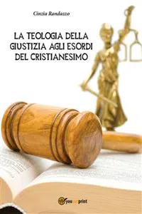 La Teologia Della Giustizia agli esordi del Cristianesimo_cover