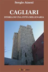 Cagliari. Storia di una città millenaria_cover