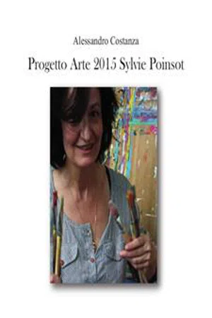 Progetto Arte 2015 - Sylvie Poinsot