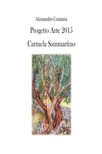 Progetto Arte 2015 - Carmela Sammartino_cover