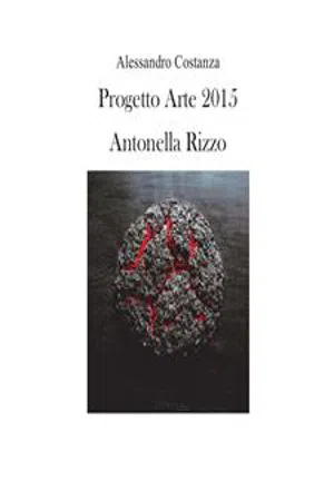 Progetto Arte 2015 - Antonella Rizzo