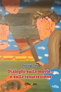 Dialoghi sulla morte... e sulla resurrezione_cover