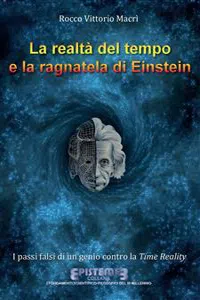 La realtà del tempo e la ragnatela di Einstein_cover