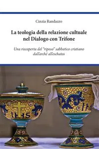 La teologia della relazione cultuale nel Dialogo con Trifone_cover