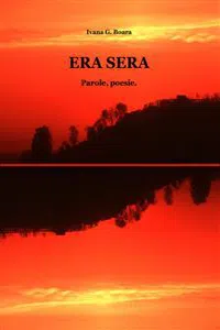 Era sera. Parole, poesie_cover